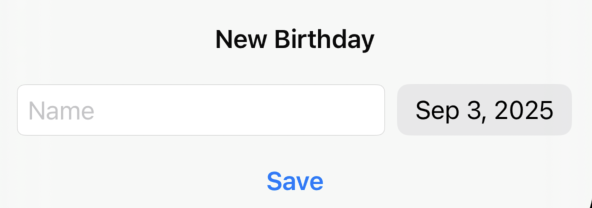 Birthday date picker with a save button.