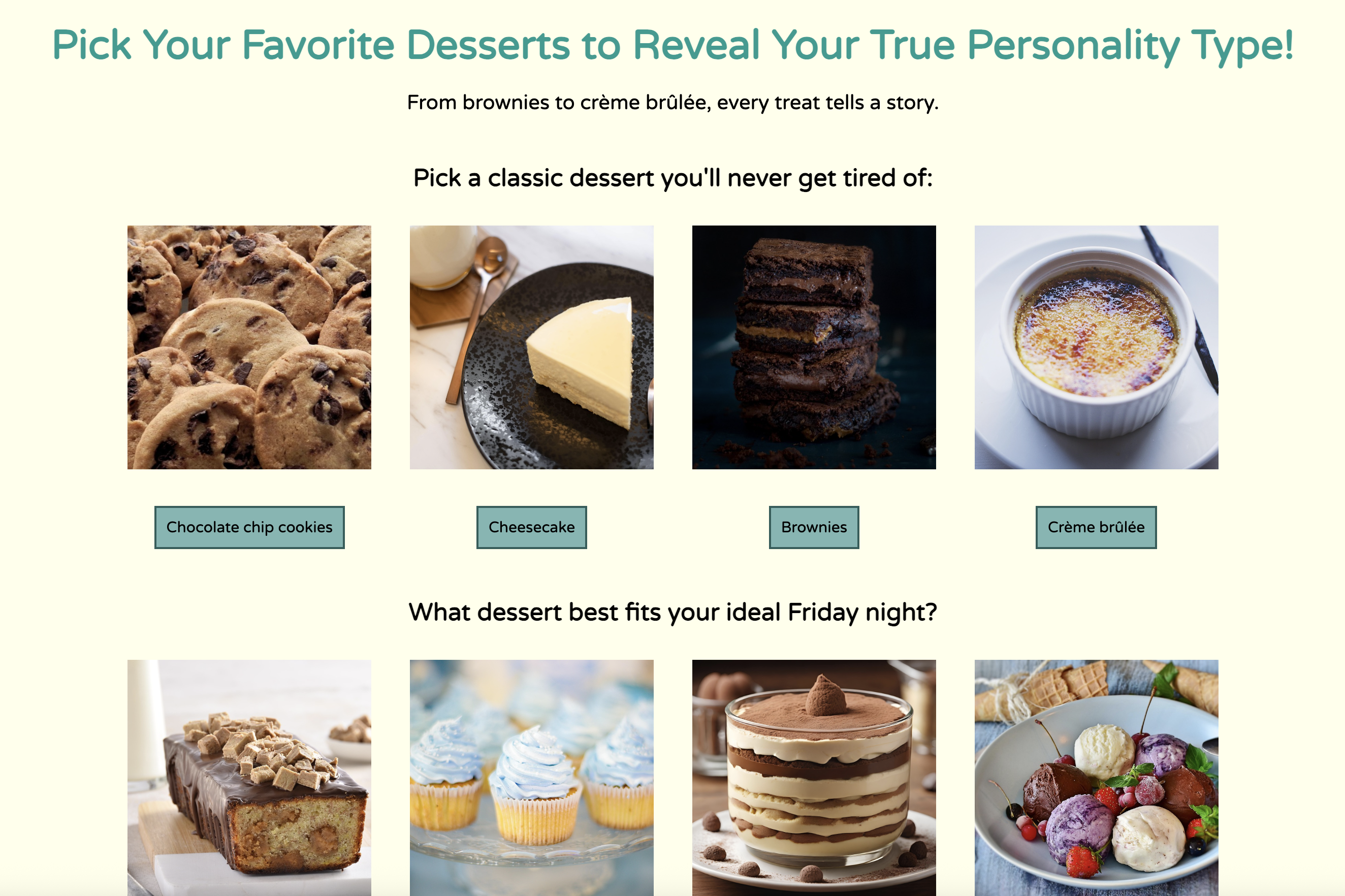 Many desserts and blue buttons.